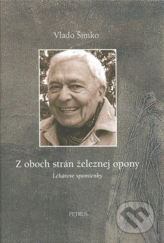 Z oboch strán železnej opony - Vlado Šimko