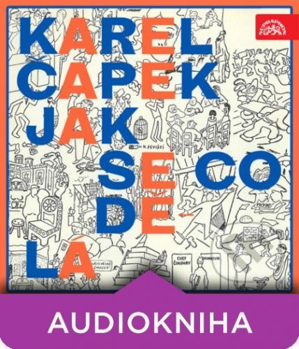 Jak se co dělá - Karel Čapek