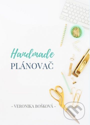 Handmade plánovač - Veronika Bošková