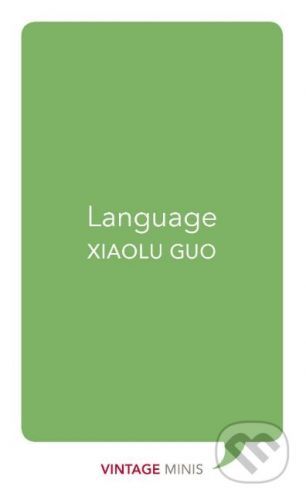 Language - Xiaolu Guo