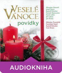 Veselé Vánoce (Povídky) - František Nepil,Miloslav Švandrlík,Rudolf Křesťan,Ivan Kraus