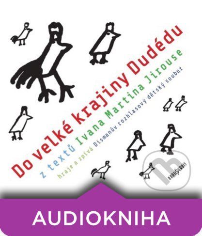 Do velké krajiny Dudédu - Ivan Martin Jirous