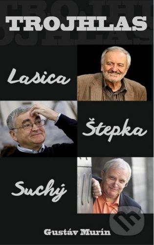 Trojhlas - Gustáv Murín