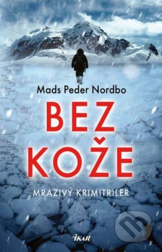 Bez kože - Mads Peder Nordbo