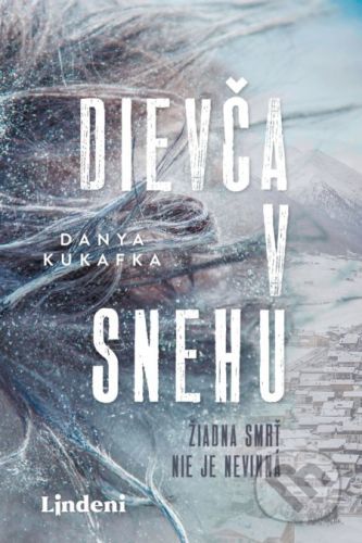 Dievča v snehu - Danya Kukafka