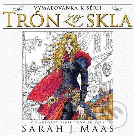 Vymaľovanka k sérii Trón zo skla - Sarah J. Maas
