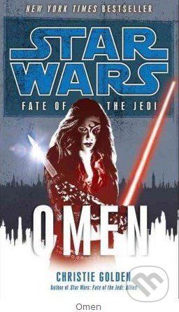Star Wars: Fate of the Jedi - Omen - Christie Golden