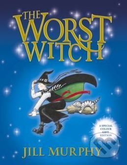 The Worst Witch - Jill Murphy, Jill Murphy (ilustrácie)