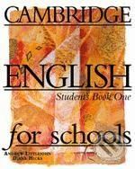 Cambridge English for Schools 1 - Andrew Littlejohn, Diana Hicks