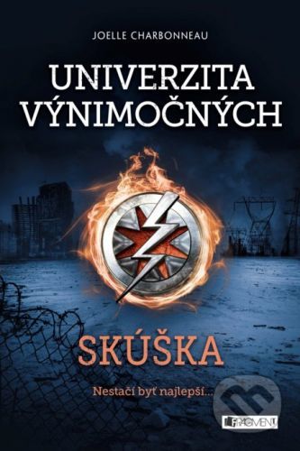 Univerzita výnimočných: Skúška - Joelle Charbonneau