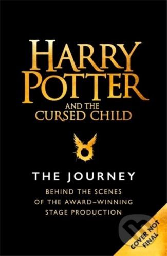 Harry Potter and the Cursed Child: The Journey - Jody Revenson