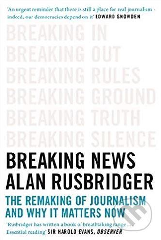 Breaking News - Alan Rusbridger