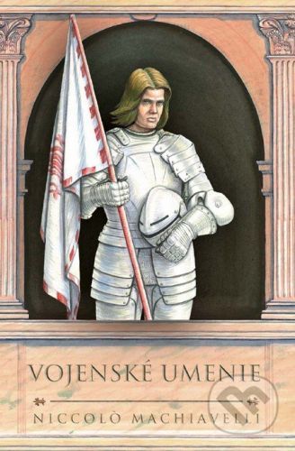 Vojenské umenie - Niccolò Machiavelli