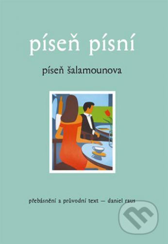 Píseň písní - Daniel Raus