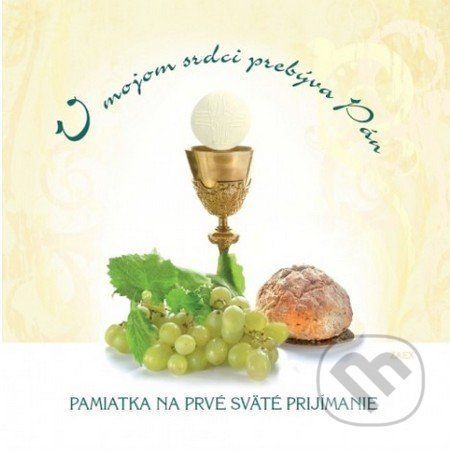 V mojom srdci prebýva Pán -