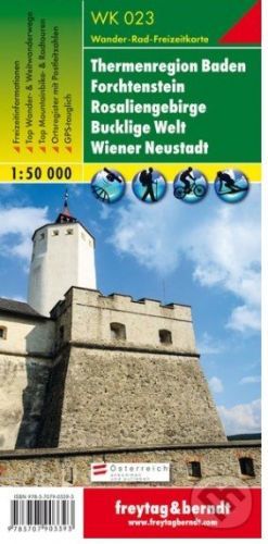 Thermenregion Baden – Forchtenstein – Rosaliengebirge – Bucklige Welt – Wiener Neustadt, Wanderkarte 1:50 000 -