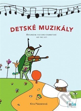 Detské muzikály - Kira Páczerová