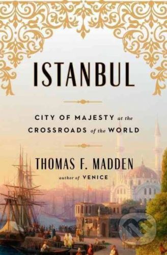 Istanbul - Thomas F. Madden