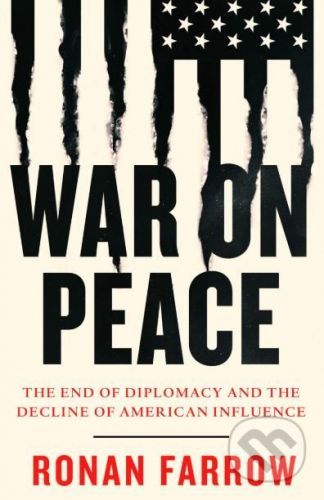 War on Peace - Ronan Farrow