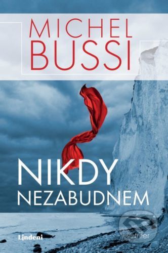 Nikdy nezabudnem - Michel Bussi