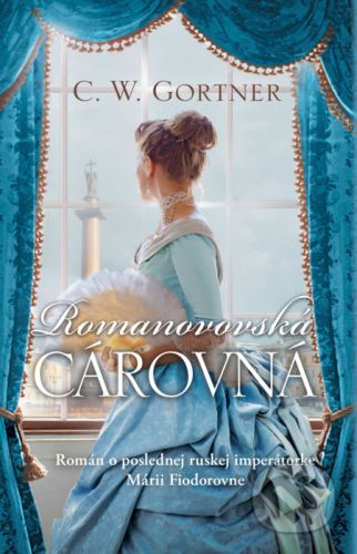 Romanovovská cárovná - C.W. Gortner