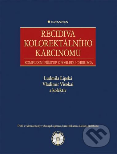 Recidiva kolorektálního karcinomu - Ludmila Lipská a kolektiv