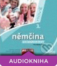 Němčina pro jazykové školy 3 - CD - Věra Höppnerová