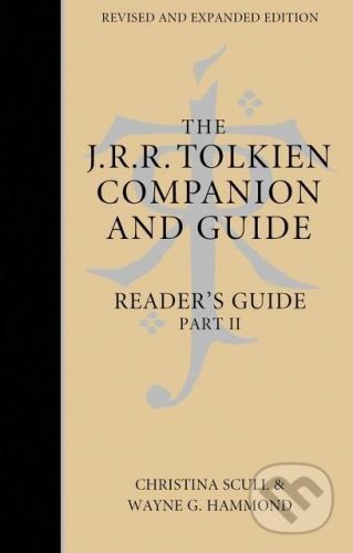 The J.R.R. Tolkien Companion and Guide (Volume 2) - Wayne G. Hammond, Christina Scull