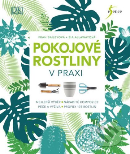 Pokojové rostliny v praxi - Fran, Bailey, Zia Allaway