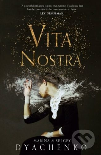 Vita Nostra - Marina Dyachenko, Sergey Dyachenko