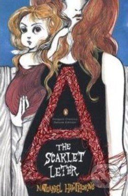 The Scarlett Letter - Nathaniel Hawthorne