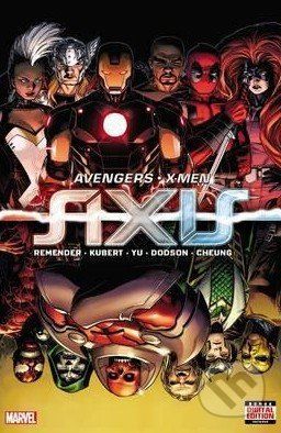 Avengers / X-Men: Axis - Rick Remender, Adam Kubert, Lenil Francis YU