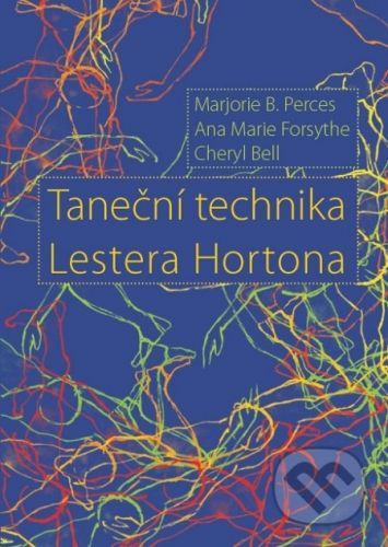 Taneční technika Lestera Hortona - Marjorie B. Perces