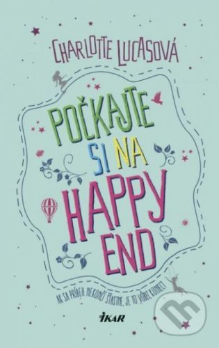 Počkajte si na happy end - Charlotte Lucas