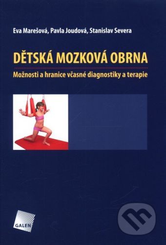 Dětská mozková obrna - Eva Marešová, Pavla Joudová, Stanislav Severa