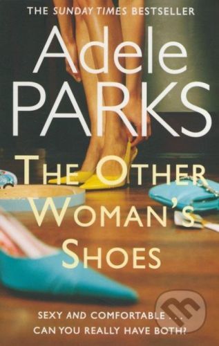 The Other Woman's Shoes - Adele Parks