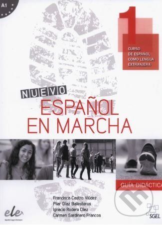 Nuevo Español en marcha 1 - Guía didáctica - Francisca Castro Viúdez, Pilar Díaz Ballesteros, Ignacio Rodero Diéz, Carmen Sardinero Francos