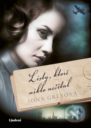 Listy, ktoré nik nečítal - Iona Grey