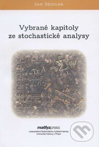 Vybrané kapitoly ze stochastické analysy - Jan Seidler