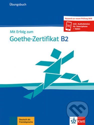 Mit Erfolg zum Goethe-Zertifikat: Ubungsbuch B2 - Nicole Schafer, Andrea Frater, Simone Weidinger