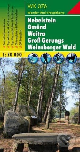 WK 076 Nebelstein – Gmünd – Weitra – Groß Gerungs – Weinsberger Wald -