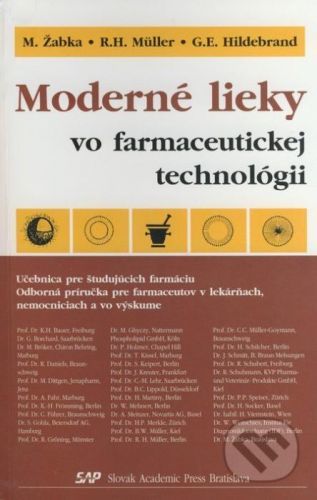 Moderné lieky vo farmaceutickej technológii - Marián Žabka, Rainer H. Müller, Gesine E. Hildebrand