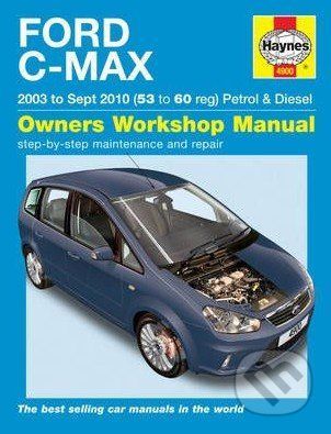 Ford C-Max 2003 to Sept 2010 (53 to 60 reg) Petrol and Diesel - M.R. Storey