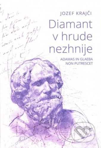 Diamant v hrude nezhnije - Jozef Krajči