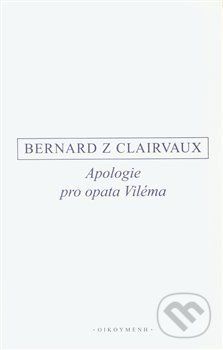 Apologie pro opata Viléma - Bernard z Clairvaux