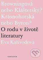 O rodu v životě literatury - Eva Kalivodová