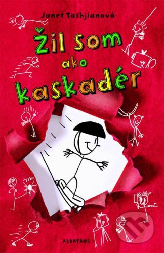 Žil som ako kaskadér - Janet Tashjian