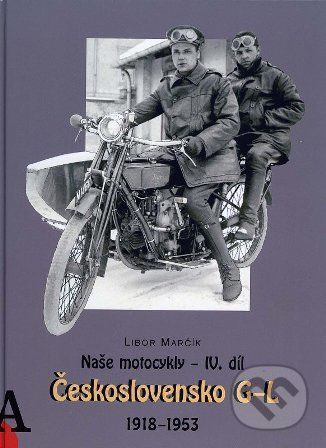 Naše motocykly IV. - Libor Marčík