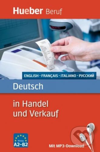 Deutsch in Handel und Verkauf - Inge Kunerl, Leila Finger