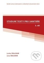 Studijní texty pro sanitáře 3 - Lenka Šolcová, Jana Šolcová
